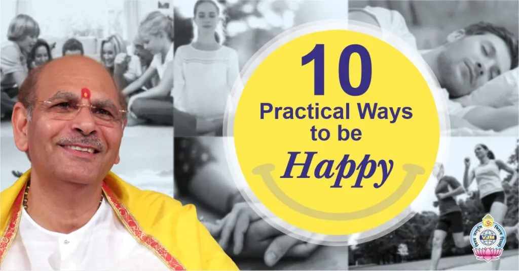 ‘Are you happy?’ | 10 Practical Ways to be Happy
