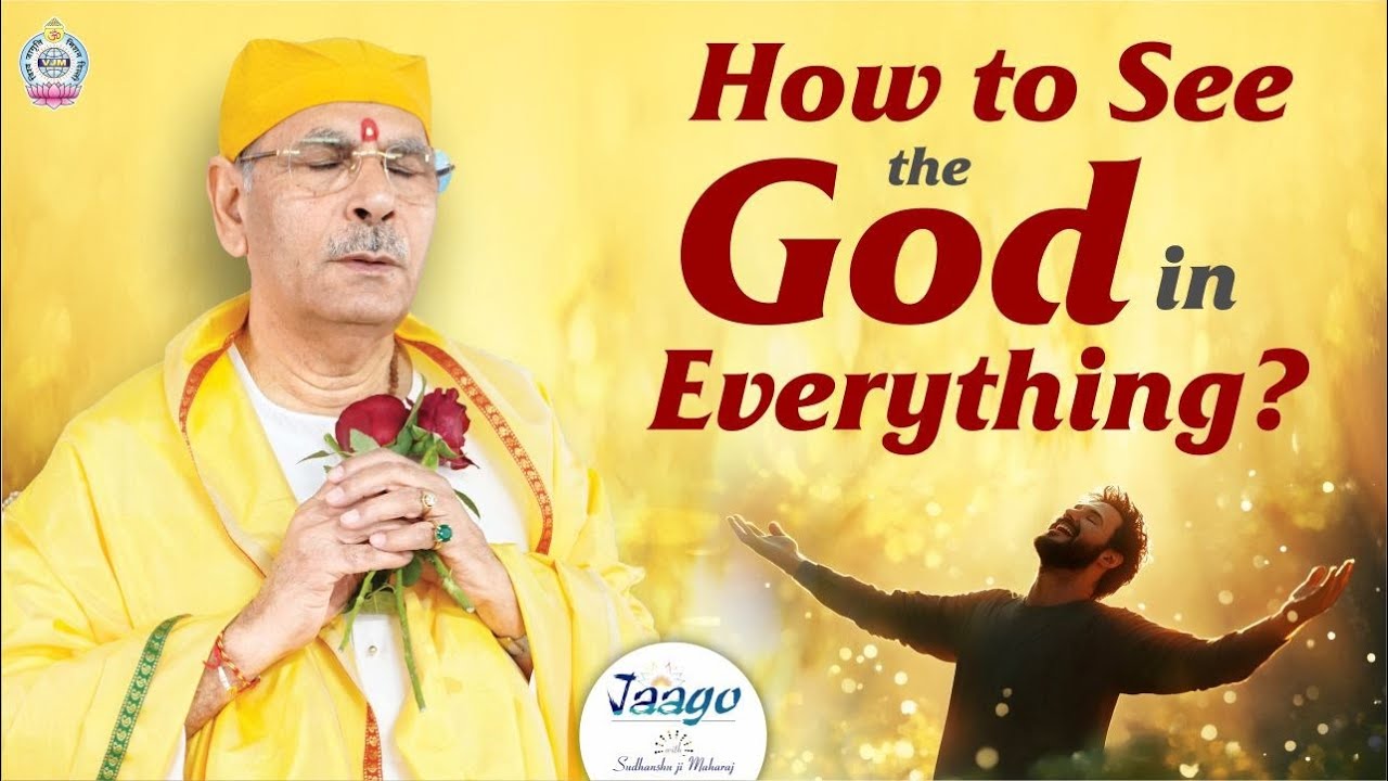 How to See the God in Everything?